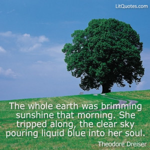 The whole earth was brimming sunshine that morning. She tripped along ...