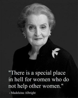 ... quotes woman madeleine albright truths special places people women