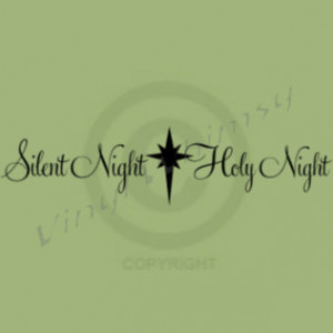Vinyl Wall Art - Christmas Holiday Quote - Silent Night Holy Night ...