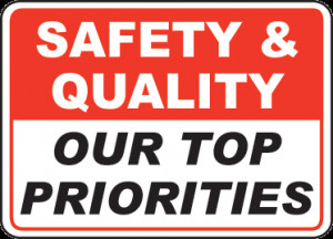 Safety & Quality Sign - D3945. Safety Slogan Signs by SafetySign.com.