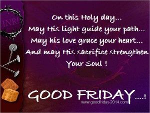 Group of: Good Friday Quotes and Sayings, Greetings Wishes 2014 | We ...