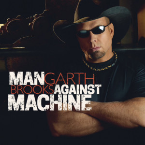 Dissecting Garth’s “Man Against Machine” Cover & Quote