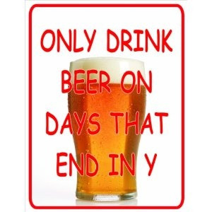 Funny Beer quotes - days of the week