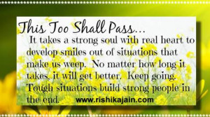 This too shall pass ….Encouragement quote