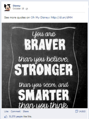 Ex: Disney uses relevant quotes to inspire their fans