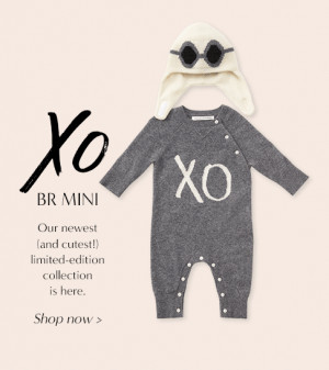 br mini. shop our limited-edition babies collection >