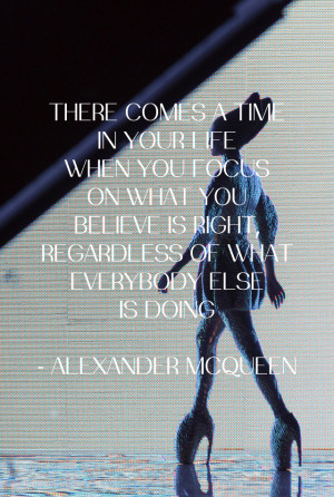 Alexander McQueen's quote