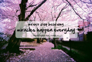 miracles happen everyday