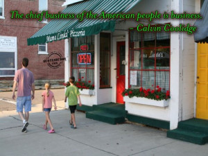 The chief business of the American people is business ~ Business Quote