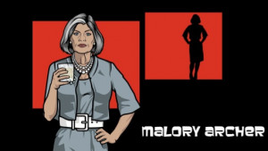 It’s the Archer Quote-down!: Malory Archer