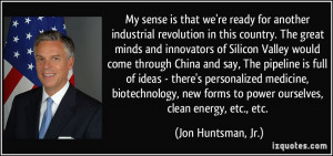 More Jon Huntsman, Jr. Quotes