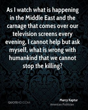 Marcy Kaptur - As I watch what is happening in the Middle East and the ...