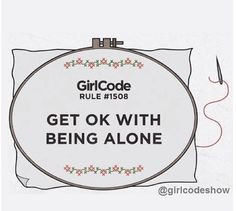 Don't ever settle for a guy because you feel alone #girlcode More