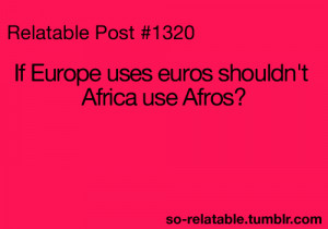 quote quotes jokes joke africa europe relate relatable afros funny ...