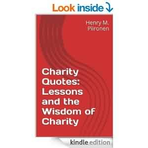 Best Charity Quote ~ Lessons and the Wisdom of Charity