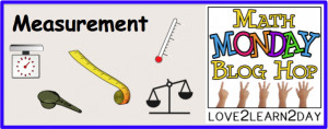 Math Monday Blog Hop: Measurement