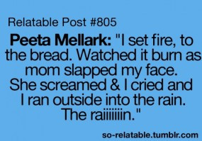 Tagged As Funny Peeta Hunger Games The Hunger Games Funny Quotes Teen