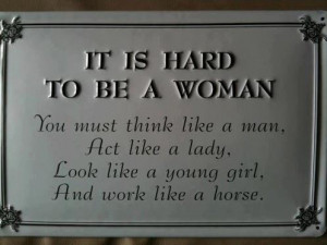 To all the woman ....