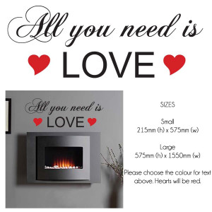 All you need is Love Quote Wall Sticker Decal - Large 1