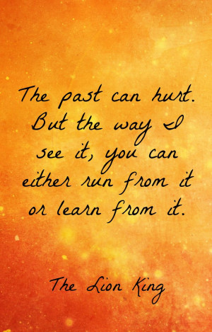 past can hurt, but...