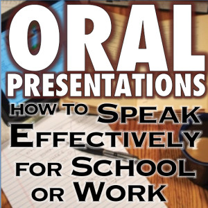 Oral Presentations: Tips on How to Deliver a Speech for School or Work ...