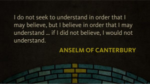 quotation from Anselm of Canterbury