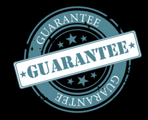 Our 100 Satisfaction Guarantee gives you the assurance that you will