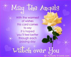 May Angels Watch Over You Poem | ... Better You’ll Feel Better ...