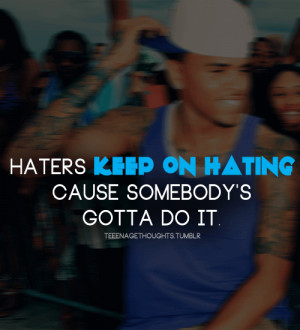 chris brown quotes about haters