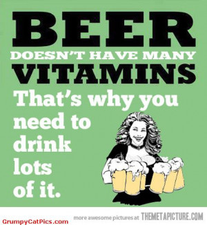 And Now Drinking Beer Actually Makes Sense Funny Quote Picture