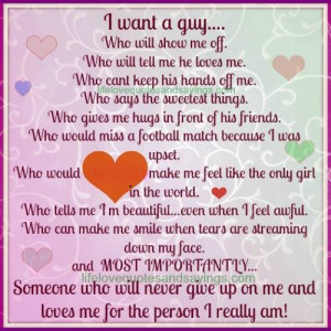 Want A Guy Who Will Quotes I want a guy: who will show me