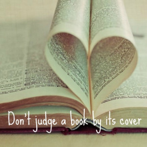don't judge a book by its cover
