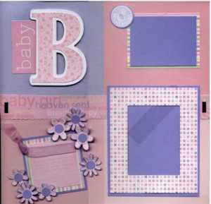 Quick and Easy Scrapbook Pages for Girls – ScrapbooksEtc.com