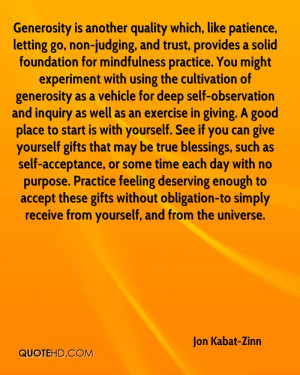 , non-judging, and trust, provides a solid foundation for mindfulness ...