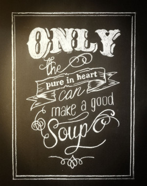 chalk, kitchen, soup, quote, lettering
