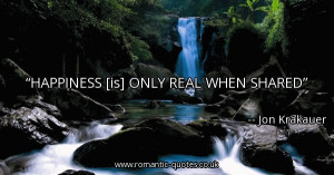 happiness-is-only-real-when-shared_600x315_11916.jpg