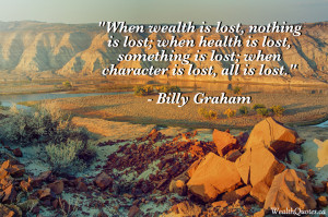 Billy Graham Quotes – Character and wealth | Image