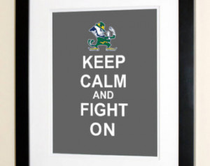 Keep Calm And Fight On - Notre Dame University Alumni Gift ...