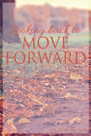 ... to Move Forward jillconyers.com #nutrition #nourish #lifelesson #quote