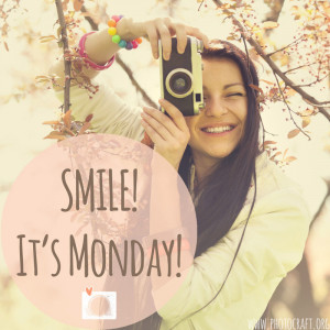 Smile! It’s Monday!