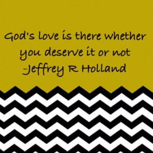 Gods love is there. LDS General Conference October 2013 this means ...
