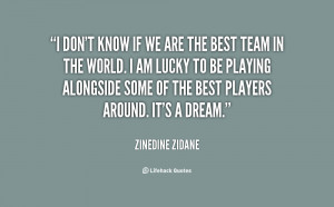 quote-Zinedine-Zidane-i-dont-know-if-we-are-the-37916.png