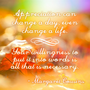 ... words is all that is necessary. - Margaret Cousins | Thanksgiving.com