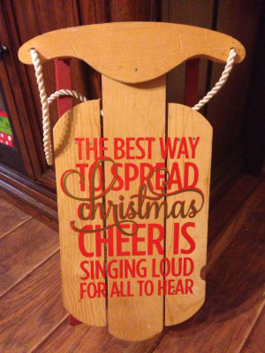 Sled display with vinyl quote