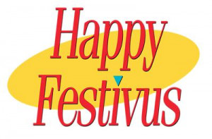 Quote Central > Seinfeldisms > Happy Festivus!