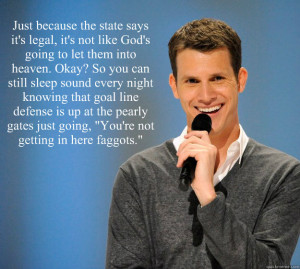 ... state says its legal its not like gods - Daniel Tosh on Gay Marriage