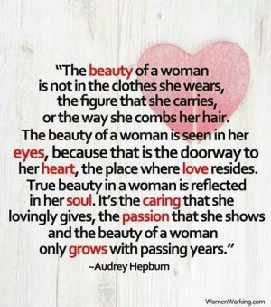 ... most beautiful lady and this is one of the most beautiful quote ever