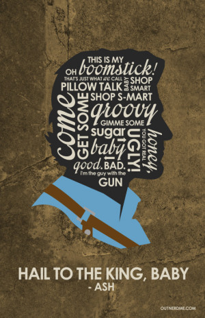 Army of Darkness (Ash) Inspired Quote Poster by outnerdme