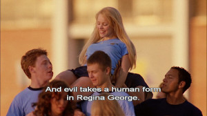 aeron, evil, mean girls, movie, quote, rachel mcadams, regina george