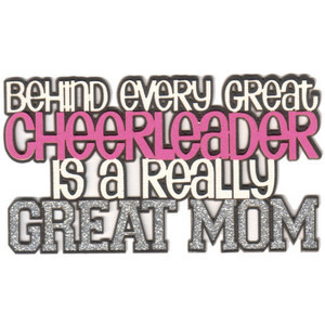 Behind Every Great Cheerleader is a Really Great Mom 5-Layer Laser Tit ...